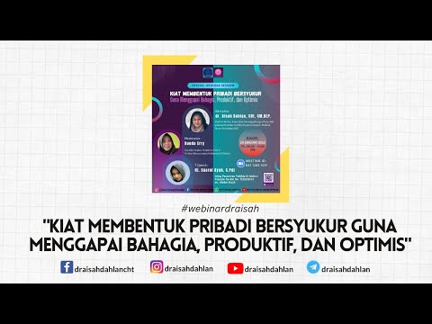 KIAT MEMBENTUK PRIBADI BERSYUKUR, Guna Menggapai Bahagia, Produktif, dan Optimis