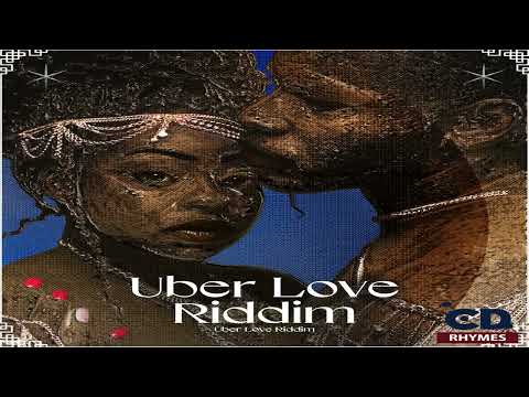 Uber Love Riddim Mix (Afrobeat) DJ Aye Aaron (Karene Asche, Sunshyne P, BodineVictoria & Calypso Don
