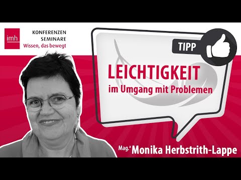 TIPP: Leichtigkeit im Umgang mit Problemen – Monika Herbstrith-Lappe