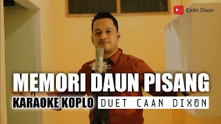 Download lagu MEMORI DAUN PISANG Karaoke duet cowok || Dangdut Koplo mp3