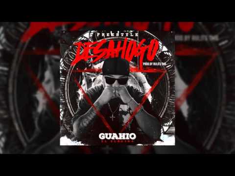 GUAHIO-Desahogo(Freestyle)