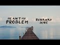 Runaway June He Ain T My Problem Official Lyric Video