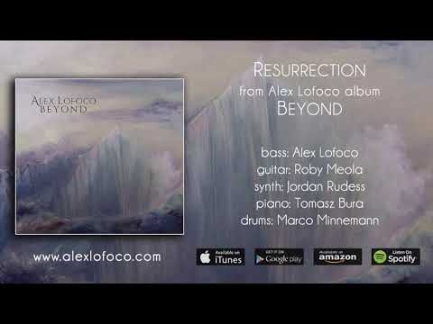Resurrection – Alex Lofoco (Audio)
