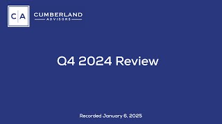 Cumberland Advisors' Q4 2024 Quarterly Review