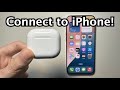 How To Connect AirPods 4 Or ANY To IPhone Set Up