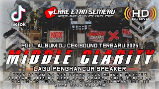 Download lagu FULL ALBUM DJ CEK SOUND FULL MIDDLE CLARITY TERBARU 2025 BY LARE ETAN SEMERU mp3 Download lagu FULL ALBUM DJ CEK SOUND FULL MIDDLE CLARITY TERBARU 2025 BY LARE ETAN SEMERU mp3