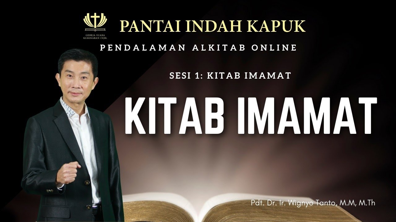 Kitab Imamat (Sesi 1) – Pdt. Dr. Ir. Wignyo Tanto, M.M, M.Th