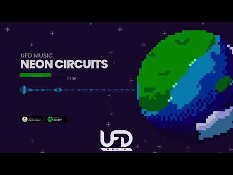 Neon Circuits - Music Visualizer - UFD Music
