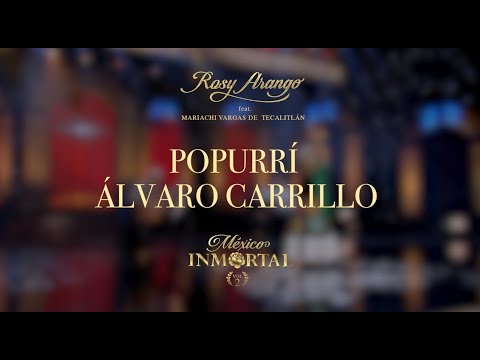 ROSY ARANGO - Popurrí Álvaro Carrillo (video oficial) #rosyarango  #mexicoinmortalvol2