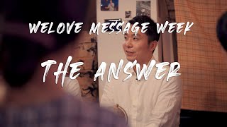 [WELOVE Message Week] The Answer | 김성광 전도사