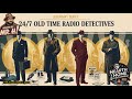 24 7 Livestream Legendary Old Time Radio Detectives Johnny Dollar Philip Marlowe More