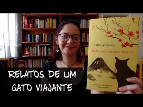 Resenha: Relatos de um gato viajante, de Hiro Arikawa