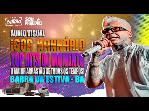 IGOR KANNÁRIO no Trio | Novinha Senta PamPam + Tá Ok + Dentro do Gol | Barra da Estiva