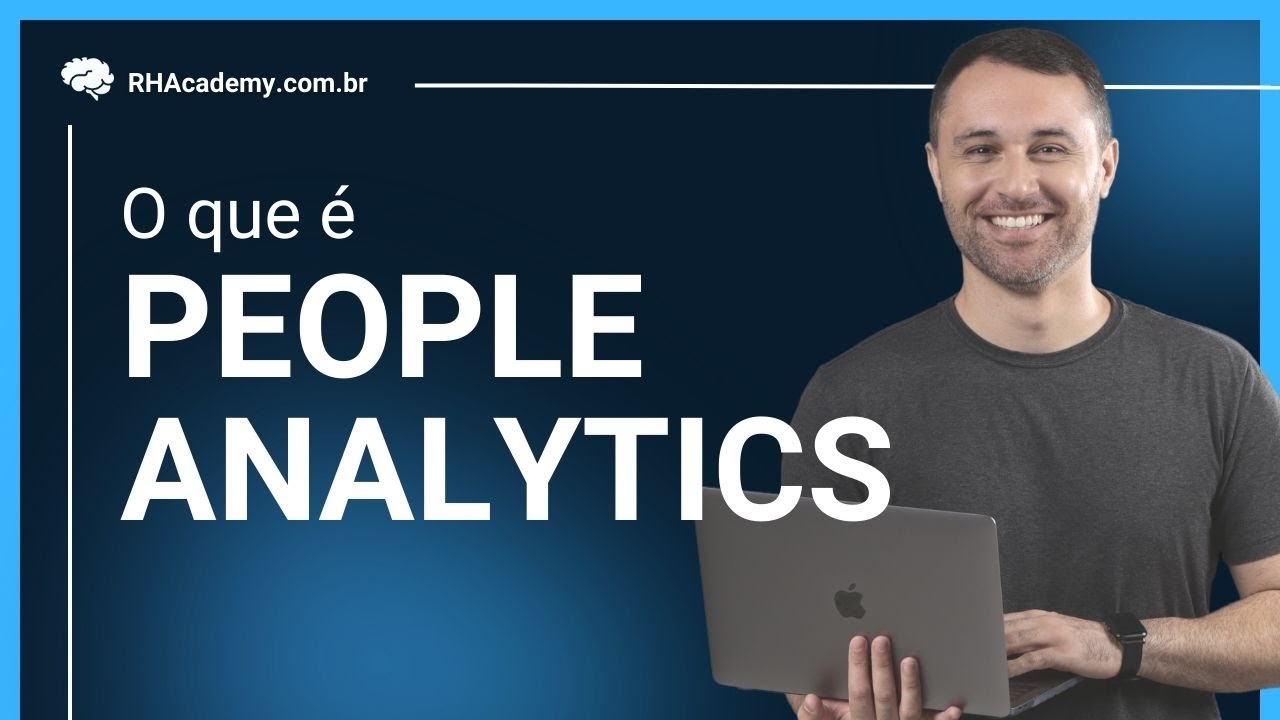 O que é People Analytics? | RH Academy