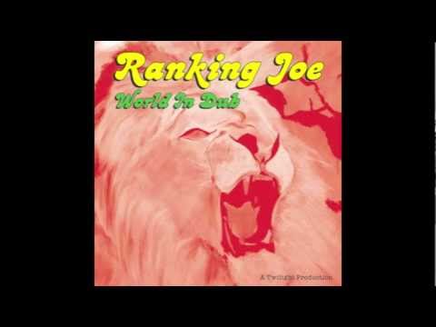 RANKING JOE 'WORLD IN DUB' FULL ALBUM (TWILIGHT CIRCUS PRODUCTION)