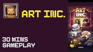 Art Inc. - Trendy Business Clicker (Android iOS) [30 minutes Gameplay]