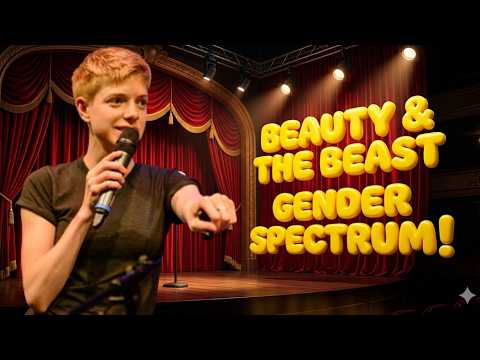 Stand-Up Story Hub: Mae Martin Explains Gender Using Beauty and the Beast