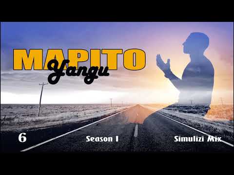 MAPITO YANGU - 6/15 | Season I | BY FELIX MWENDA.