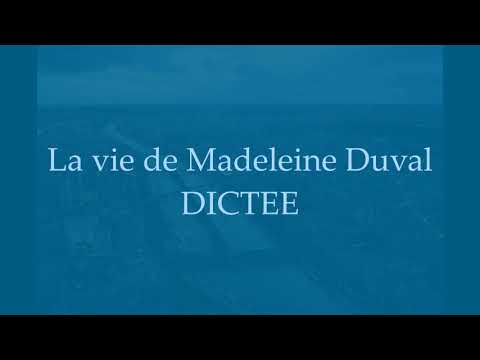 DICTEE   La vie de Madeleine Duval