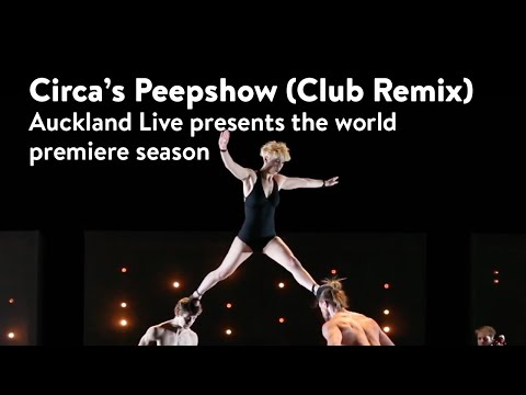 Circa's Peepshow (Club Remix) | Auckland Live