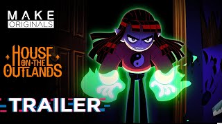 House On The Outlands | Official Trailer by MAKE Originals