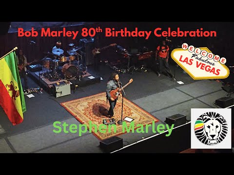 Stephen Marley - Bob Marley 80th Birthday Celebration  LIVE in Las Vegas! Full Concert