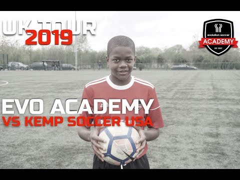UK Tour 2019 | Evo Academy V Kemp Soccer