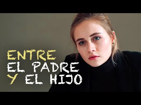 ENTRE EL PADRE Y EL HIJO | ¡No verás eso en otras películas!