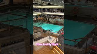 Wave Pool By Night🤣 #msccruises #wavepool #travelover50
