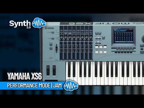 YAMAHA XS6 | PERFORMANCE MODE | JAM