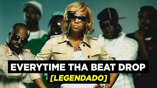 Monica - Everytime Tha Beat Drop (ft. Dem Franchize Boyz) [Legendado]