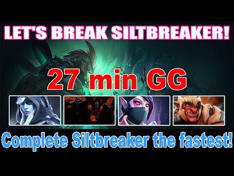 Dota 2 Custom game | Complete Siltbreaker with 27 min - Congrats guys 1st in Dotabuff