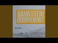 Farewell - Danny & the Doorknobs - Topic Farewell