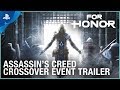 For Honor - Assassin's Creed Crossover Event Trailer | PS4