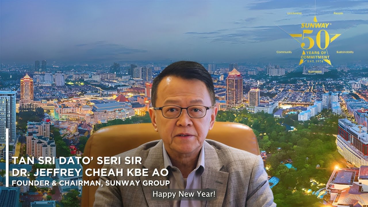 2024 New Year’s Message from Sunway Group Founder and Chairman