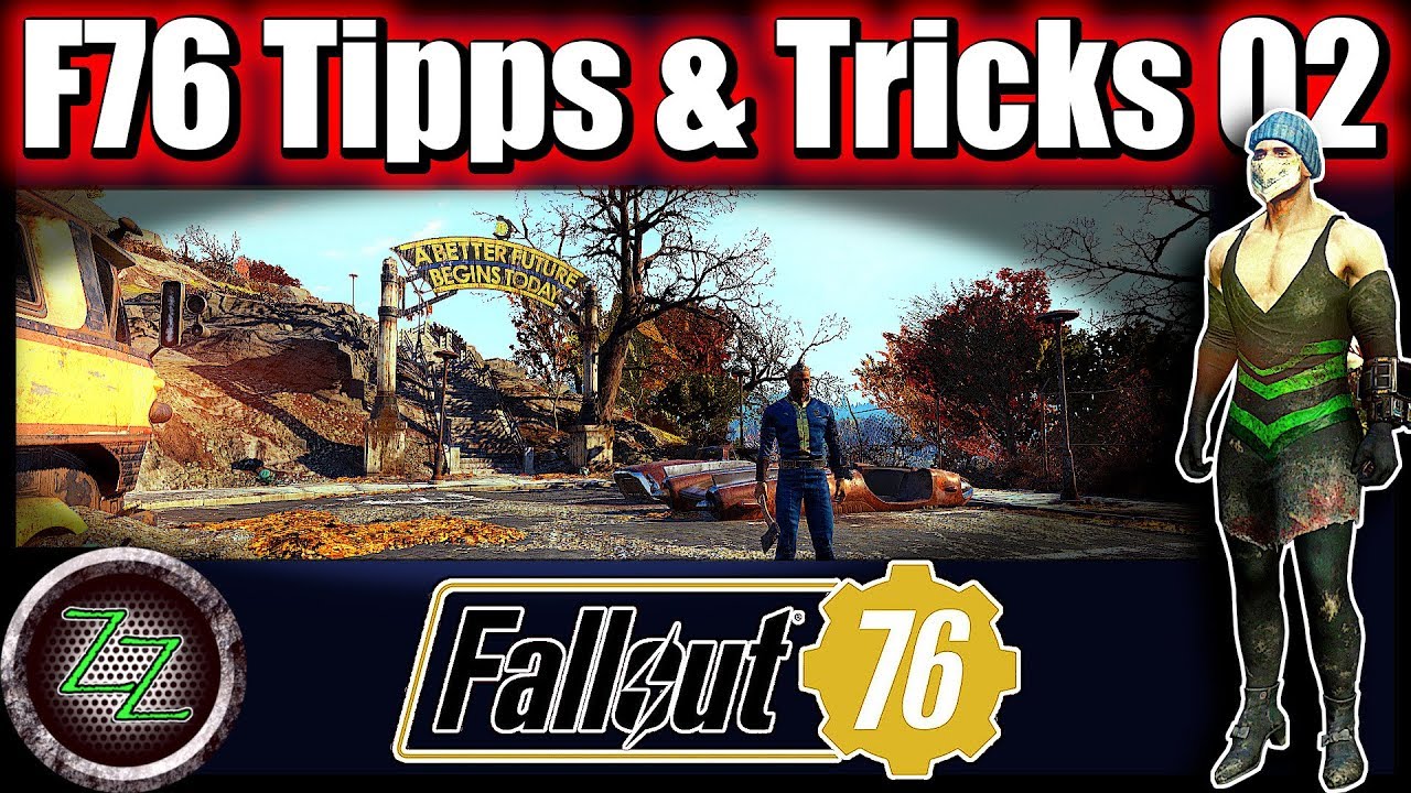 Fallout 76 Tipps Und Tricks (Deutsch) 10+ Tipps für Einsteiger & Fortgeschrittene [Folge 02]