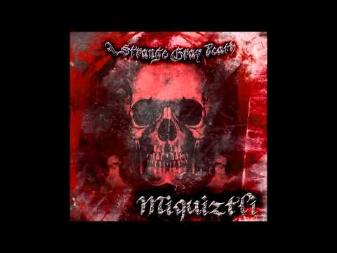 Miquiztli - Memorias Muertas