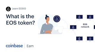 Coinbase Earn: What is the EOS token? (Lesson 3 of 5)