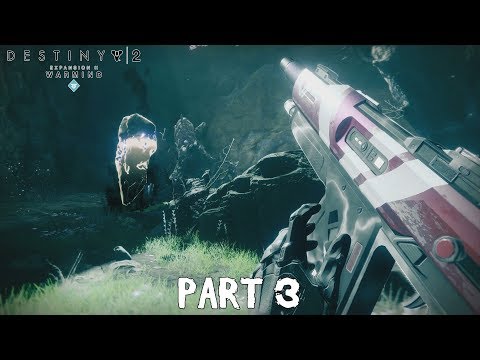 DESTINY 2 Warmind DLC Walkthrough Part 3 - Traveler Bait [PS4 Pro]