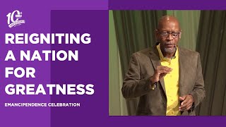 Reigniting a Nation for Greatness