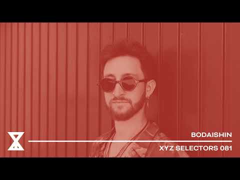 XYZ Selectors 081 - Bodaishin