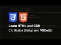 Learn HTML and CSS - 01: Basics (Setup and VSCode)