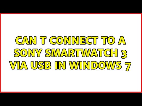 Can t connect to a Sony SmartWatch 3 via USB in Windows 7