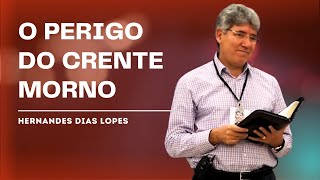 THE SEVEN CHURCHES OF THE APOCALYPSE - HERNANDES DIAS LOPES