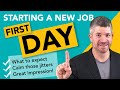 Starting a new job - the FIRST DAY of work (5 PRO TIPS for starting a new job on the right foot)