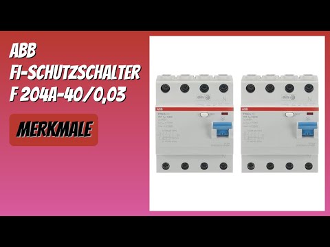 BEWERTUNG (2025): ABB FI-Schutzschalter F 204A-40/0,03. Infos