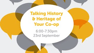 Talking History & Heritage of Your Co op - Your Co-op Conversations (23/09/21) video