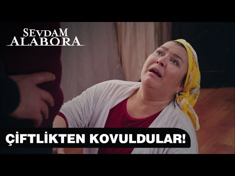 Evden kovuldular! - Sevdam Alabora 2. Bölüm