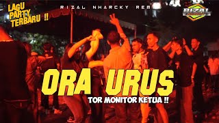 Download lagu PARTY SENTAK ORA URUS X TOR MONITOR KETUA 🌴 RIZAL NHARCKY 2025 mp3
