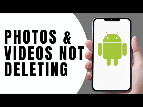 How to Fix Photos and Videos Not Deleting in Android